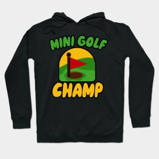 Mini Golf Champ Hoodie